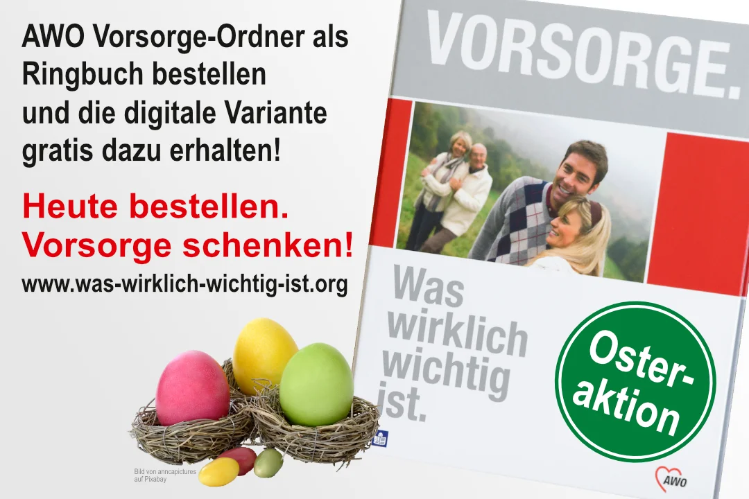 Das Foto zeigt eine Collage aus dem AWO Vorsorge-Ordner und einem Osternest