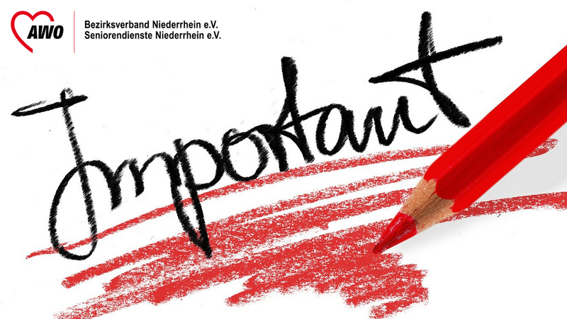 Auf dem Bild ist links oben das AWO‑Logo mit der Beschriftung „Bezirksverband Niederrhein e.V. Seniorendienste Niederrhein e.V.“ zu sehen. Zentral steht in schwarzer, handschriftlicher Schrift das Wort „important“, das unten mit mehreren roten, mit Wachsmalkreide wirkenden Linien markiert ist, daneben ein roter Buntstift.