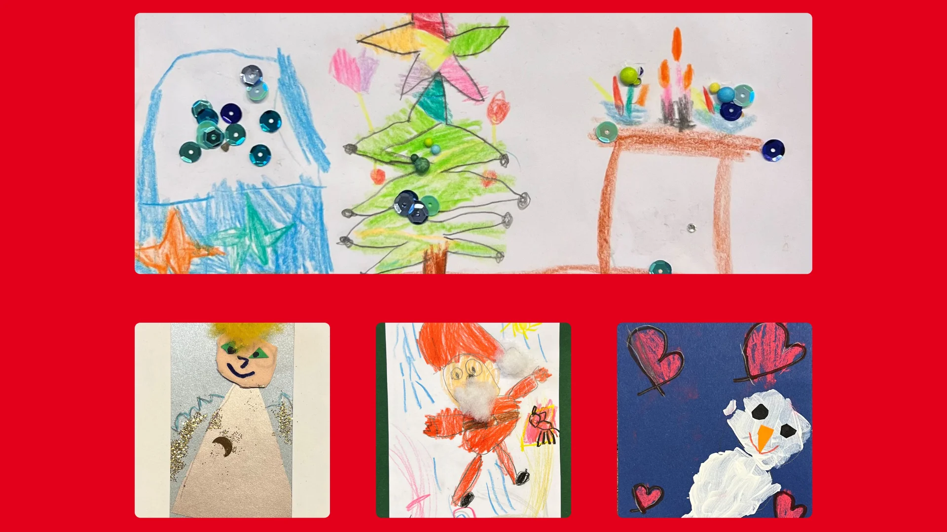 Auf dem Bild sind fünf verschiedene Kinderzeichnungen und Basteleien zum Thema Winter und Weihnachten zu sehen, präsentiert vor einem leuchtend roten Hintergrund. Hier ist eine detailliertere Beschreibung: ? Obere Reihe (Querformat) Die obere Reihe zeigt eine längliche Zeichnung, die in drei Abschnitte unterteilt zu sein scheint und mit Buntstiften und zusätzlichen Pailletten verziert wurde: Links: Eine blaue Szene mit einem gelben Stern und einigen blauen und grünen Pailletten. Mitte: Ein Weihnachtsbaum (Tannenbaum) mit gelbem Stern auf der Spitze, geschmückt mit grünen Punkten und blauen Pailletten. Rechts: Ein Adventskranz oder eine Kerzendekoration auf einem braunen Tisch, mit brennenden Kerzen in Orange und Gelb, ebenfalls verziert mit Pailletten. ? Untere Reihe (Quadratische Bilder) Die untere Reihe besteht aus drei separaten, quadratischen Bildern: Links: Eine Engel-Bastelei. Sie besteht aus verschiedenen Materialien, möglicherweise Pappe oder Filz, mit einem Holzkopf, gelben Haaren, einem goldenen Kleid und einem glitzernden Heiligenschein. Mitte: Eine Zeichnung des Weihnachtsmanns (oder eines Helfers) in einem roten Anzug mit einem weißen Bart, dargestellt in einer dynamischen Pose. Es sieht so aus, als ob etwas Flauschiges (Watte oder ähnliches) für den Bart oder die Mütze verwendet wurde. Rechts: Eine Malerei eines Schneemanns in Weiß mit einem orangefarbenen Schnabel vor einem dunkelblauen Hintergrund. Das Bild ist außerdem mit roten Herzen verziert, was auf eine liebevolle oder festliche Stimmung hindeutet. Zusammenfassend handelt es sich um eine Sammlung festlicher, kreativer Werke von Kindern.