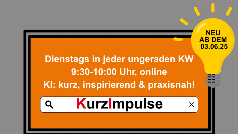 Auf dem Bild ist eine grafische Darstellung eines Laptops zu sehen. Auf dem Bildschirm steht: „Dienstags in jeder ungeraden KW 9:30–10:00 Uhr, online KI: kurz, inspirierend & praxisnah!“ Darunter ist ein Suchfeld mit der hervorgehobenen Suchanfrage: „KurzImpulse“ (wobei „Kurz“ in Rot und „Impulse“ in Schwarz geschrieben ist). Oben rechts ist eine gelbe Glühbirne mit dem Hinweis: „NEU AB DEM 03.06.25“ Am unteren Rand befinden sich die Logos und Namen zweier Organisationen: AWO Bezirksverband Niederrhein e. V. AWO Bezirksverband Mittelrhein e. V. Die Grafik wirbt also für ein neues Online-Angebot namens „KurzImpulse“, das ab dem 3. Juni 2025 startet. Es findet dienstags in jeder ungeraden Kalenderwoche von 9:30 bis 10:00 Uhr statt und soll kurz, inspirierend und praxisnah sein.