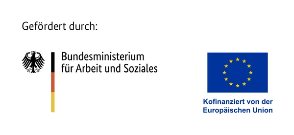Auf dem Foto sind zwei Logos zu sehen, die eine Förderung darstellen. Auf der linken Seite befindet sich das Logo des Bundesministeriums für Arbeit und Soziales (BMAS) mit dem Bundesadler und den deutschen Nationalfarben. Auf der rechten Seite ist die Flagge der Europäischen Union abgebildet, zusammen mit dem Text "Kofinanziert von der Europäischen Union." Über den Logos steht der Text "Gefördert durch:", was bedeutet, dass ein bestimmtes Projekt oder eine Initiative von diesen beiden Institutionen finanziert oder unterstützt wird.