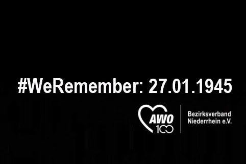 Das Foto zeigt in weißer Schrift auf schwarzem Hintergrund: #WeRemember 27.01.1945