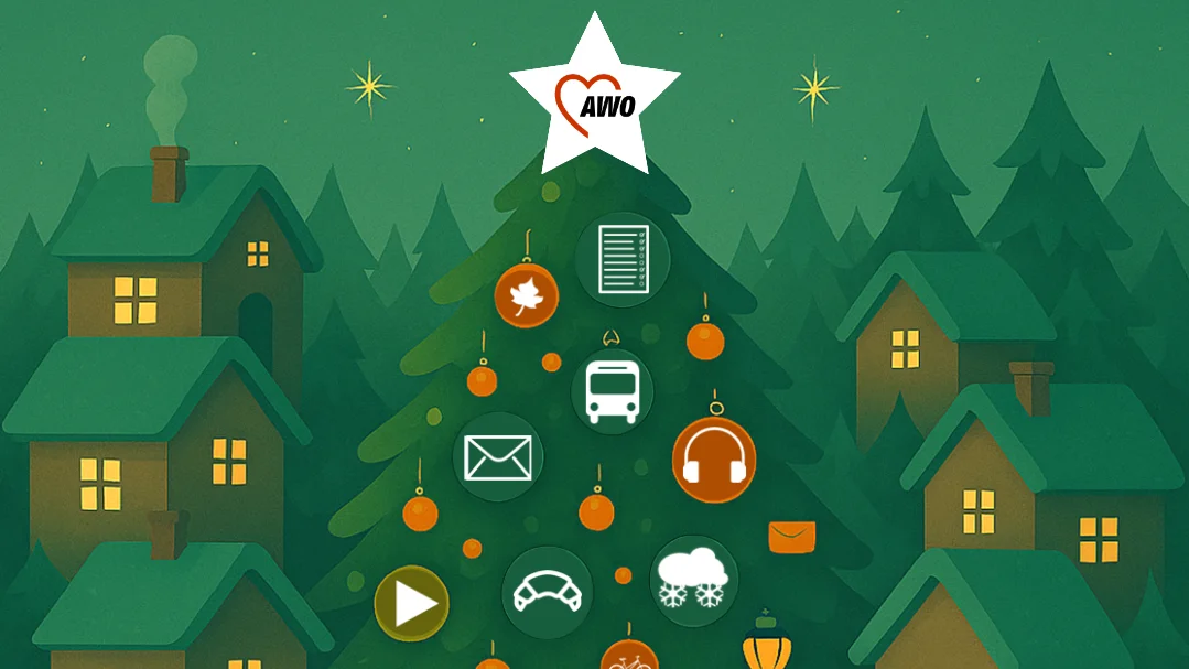 Das Bild ist eine weihnachtliche, illustrierte Grafik mit dem Titel "AWO-ventskalender 2025" und dem Untertitel "Digitale Helfer – Tools, die den Alltag erleichtern". ?️ Visuelle Elemente Hintergrund und Szenerie: Die Szene ist in einem tiefen Grün und Dunkel gehalten, was eine winterliche Nachtstimmung vermittelt. Im Hintergrund stehen mehrere stilisierte, grün-braune Häuser mit beleuchteten, gelben Fenstern, die von Tannenbäumen umgeben sind. Christbaum: Im Zentrum dominiert ein großer, dunkler Weihnachtsbaum. Schmuck und Symbole: Der Baum ist mit orangefarbenen Kugeln und weißen, runden Symbolen geschmückt, die verschiedene digitale Tools oder Alltagshilfen darstellen. Dazu gehören: Ein Dokumenten-/Listen-Symbol. Ein Bus-Symbol. Ein Kopfhörer-Symbol. Ein Briefumschlag-Symbol (zweimal vorhanden). Ein Play-Button-Symbol. Ein Auto-Symbol. Ein Fahrrad-Symbol. Ein Wolken-Symbol mit Schneeflocken. Baumspitze: An der Spitze des Baumes ist ein großer weißer Stern mit einem roten Herz und der Aufschrift "AWO" angebracht. Beleuchtung: Eine altmodische Straßenlaterne mit gelbem Licht steht rechts neben dem Baum. ? Textliche Informationen Der Text im Bild liefert die wichtigsten Informationen zum dargestellten Adventskalender: Titel: AWO-ventskalender 2025 Untertitel: Digitale Helfer – Tools, die den Alltag erleichtern Webadresse: https://tuerrchen.app/AWO-ventskalender2025
