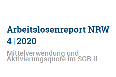 Screenshot des Arbeitslosenreportes 4-2020: Mittelverwendung und Aktivierungsquote im SGB II