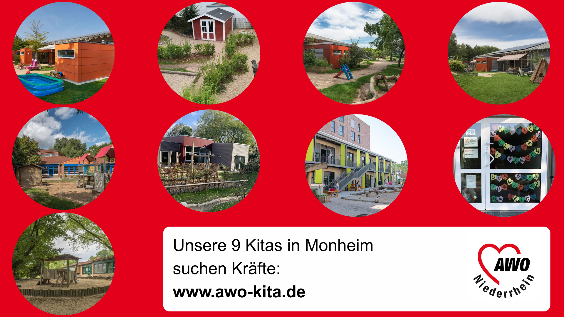 Auf dem Bild ist eine rot gestaltete Werbegrafik der AWO Niederrhein zu sehen, die mehrere runde Fotos von Kindertageseinrichtungen zeigt. In der Mitte unten steht der Text „Unsere 9 Kitas in Monheim suchen Kräfte: www.awo-kita.de“ zusammen mit dem AWO-Herzlogo und dem Zusatz „Niederrhein“.